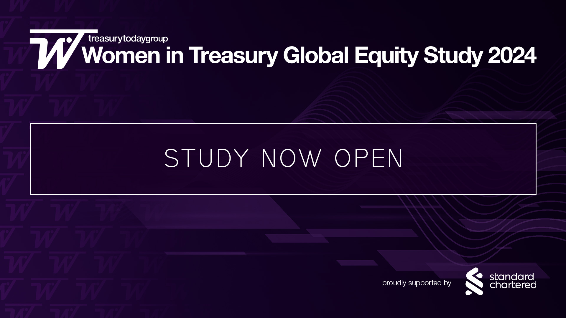 Women in Treasury Global Equity Study 2024 proudly supported by Standard Chartered